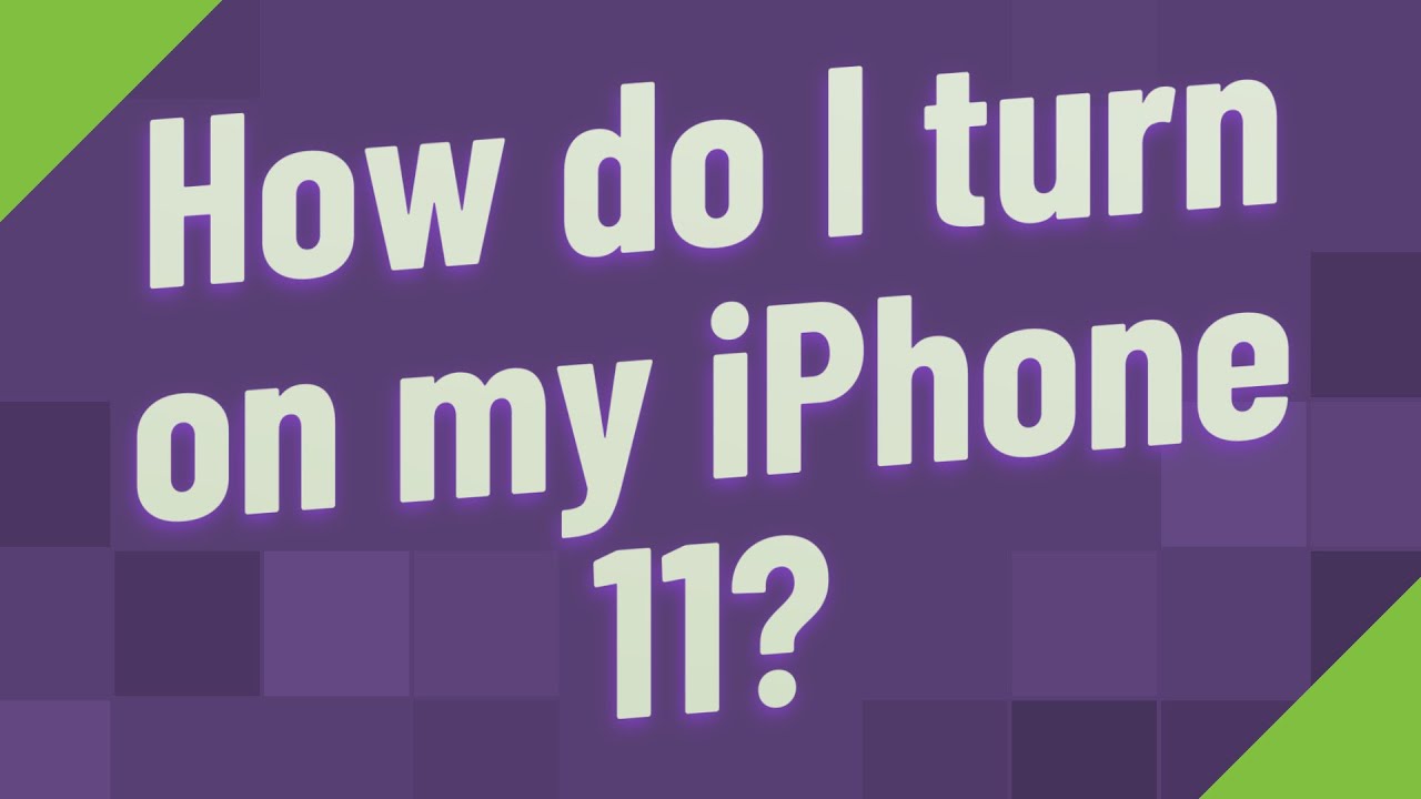 How Do I Turn On My IPhone 11 YouTube