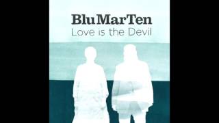Blu Mar Ten - Still the One (feat. InsideInfo)