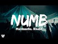 Marshmello, Khalid - Numb (Letra/Lyrics)