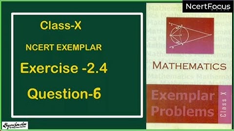Ex 2.4 Q6 POLYNOMIALS(NCERT EXEMPLAR) FOR CLASS 10 ||NCERT SOLUTIONS|| BY Ncert Focus||