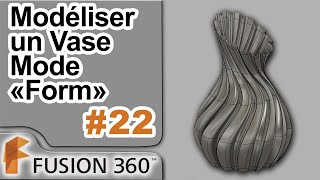 Fusion 360 - Ep22 - Modéliser un vase dans l'environnement 