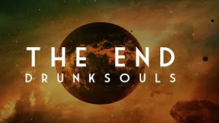 Covid 19 Inspirational music video | The End by Drunksouls | covid-19 inspirational music | The End