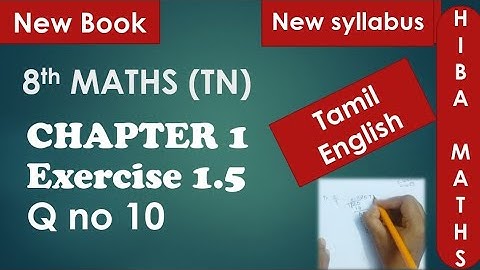 8th maths chapter 1 exercise 1.5 question 10 tn samacheer new syllabus 2020-2021
