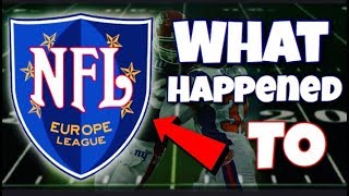 What Happened To NFL Europe?