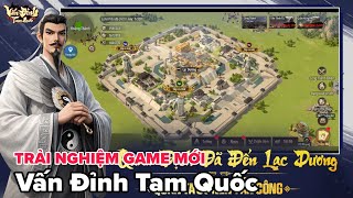 Trải nghiệm game Vấn Đỉnh Tam Quốc game chiến thuật SLG thời gian thật hấp dẫn