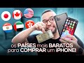 CONFIRA os PAÍSES MAIS BARATOS para COMPRAR um iPHONE!