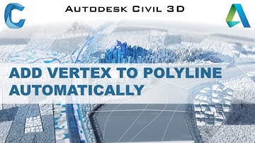 Add Vertex to Polyline Automatically | Civil 3D