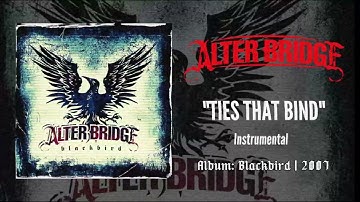 Alter Bridge - Ties That Bind | Instrumental