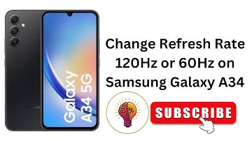 How To Change Refresh Rate 120Hz or 60Hz on Samsung Galaxy A34 (2025 Update) 🔄📱 Easy Guide!