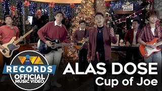 Video thumbnail of "Alas Dose - Cup of Joe [Official Music Video]"