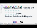 Upgrade SQL Account to Firebird 5.0 - Step 4 - Restore & Upgrade Database