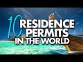 10 Best & Easy Residence Permits in the World: Move Abroad and Travel the World