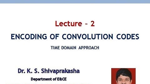 ENCODING OF CONVOLUTION CODES : TIME DOMAIN APPROACH