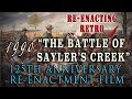 Civil War 125th "The Battle of Sayler's Creek" - Re-enacting Retro 1990