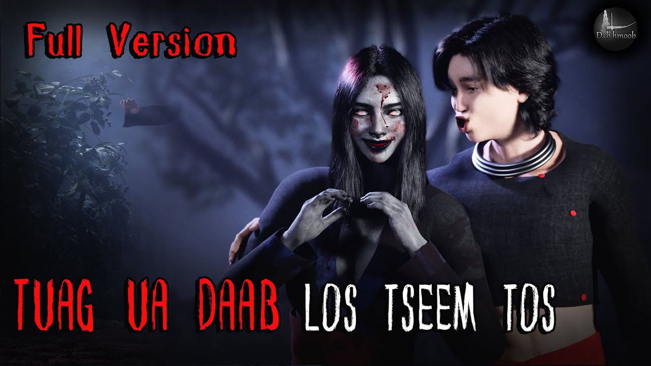 Tuag ua dab los tseem tos (Sad&Scary Story) | Dab hmoob