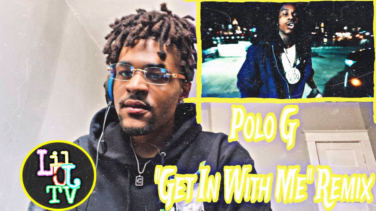 Polo G Gotta Cool 1 In!!!! Polo G “Get In With Me” (Remix) Reaction ...