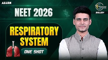 Respiratory System for NEET 2026 🔥 Complete One Shot | Biology by Munish Dhull Sir
