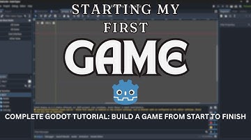Complete Godot Tutorial: Build a Game from Start to Finish