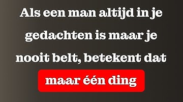 Als hij steeds in je hoofd zit maar niet belt – dat betekent: geef nooit op