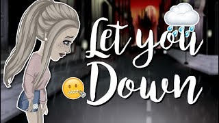 let you down - kayleex - msp version