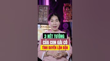 3 nét tướng của con gái coa tình duyên lận đận #short #tuvi #phongthuy #tuvi #nguyenthao