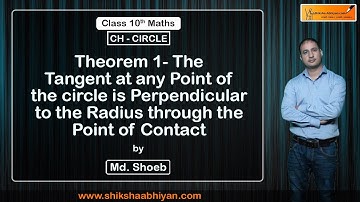 Theorem 1- The tangent at any point of the circle is perpendicular to the radius