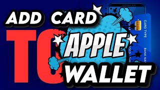 Unlocking Convenience: How to Add Your Card to Apple Wallet
