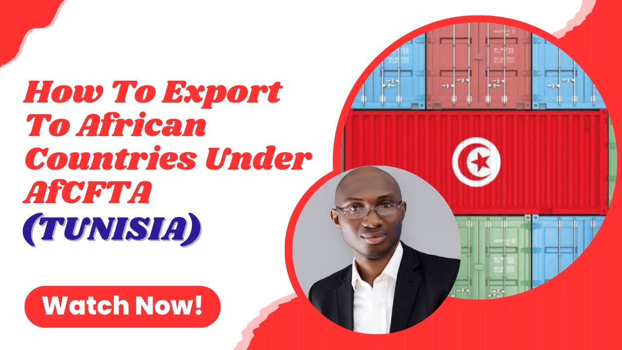 Still from How To Export To African Countries Under AfCFTA | Tunisia