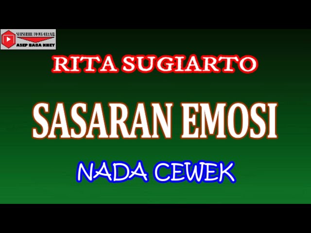 KARAOKE DANGDUT SASARAN EMOSI - RITA SUGIARTO (COVER) NADA CEWEK class=