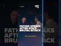 Father speaks out after son brutally attacked by man with hammer in downtown Seattle