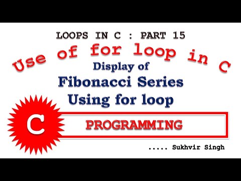 Loops in C Programming Part 15 : Fibonacci Series