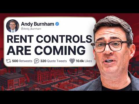 Keir Starmer Out. Andy Burnham In. MASSIVE Changes coming for Landlords!!