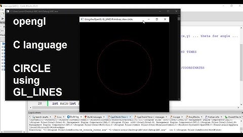 Drawing a CIRCLE using GL_LINES primitives| OPENGL | CODEBLOCKS