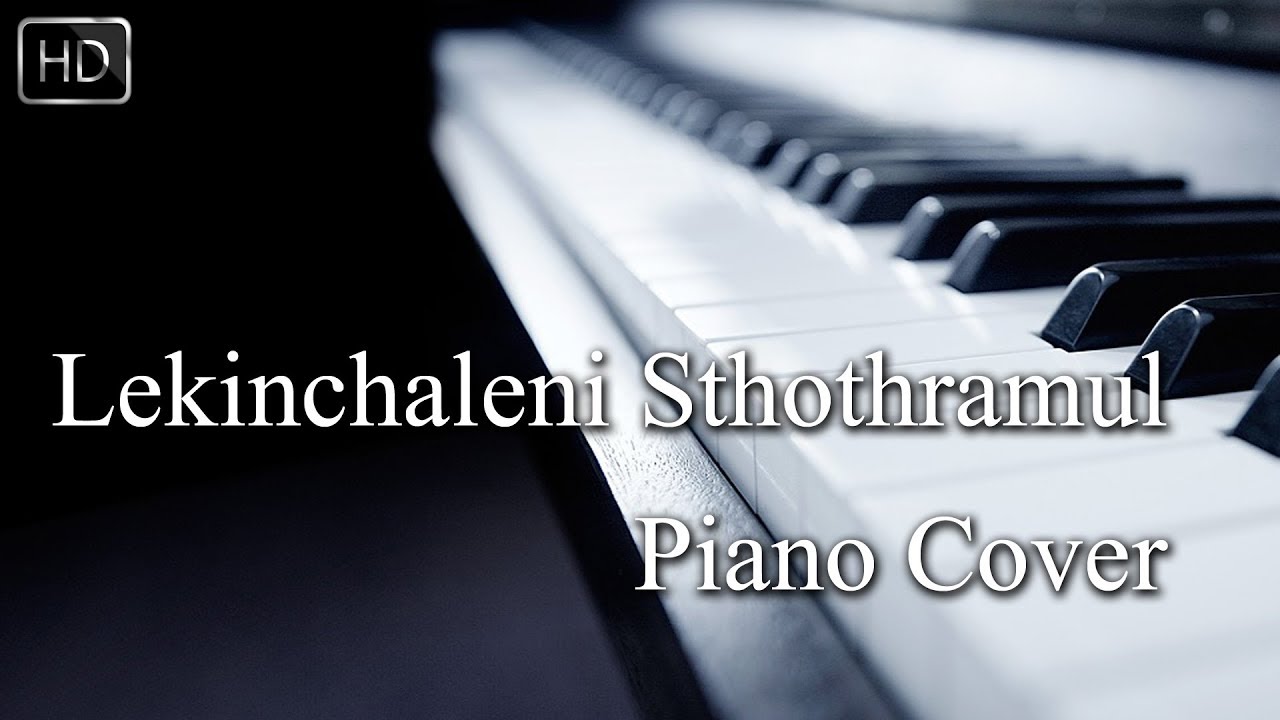 Lekinchaleni Sthothramul  Piano Cover  Christian Music Network