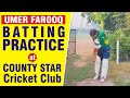 Batting practice at county star cricket club  umer farooq  third umpire 007