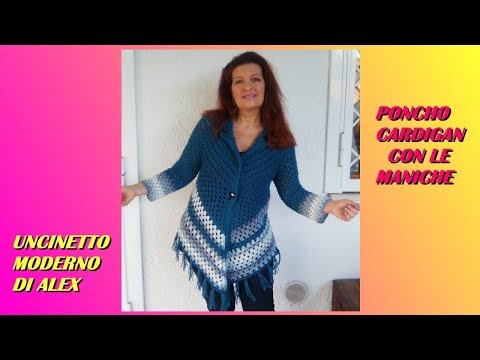 PONCHO CARDIGAN CON MANICHE tutorial ogni taglia e filato uncinetto