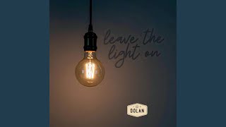 Download lagu Leave The Light On