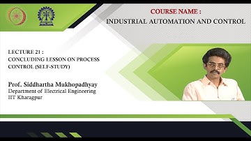 Lecture 21 : Concluding Lesson on Process Control (Self-study)