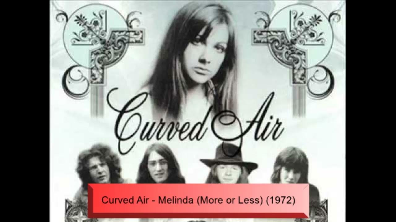 Curved Air Melinda (More or Less) (1972) YouTube