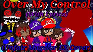 The Ethans React To:Over My Control (Unfair Magolor EX) With Lyrics By Juno Songs (Gacha Club)