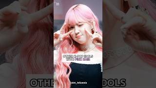 OTHER KPOP IDOLS WITH PINK HAIR vs DREAMCATCHER WITH PINK HAIR