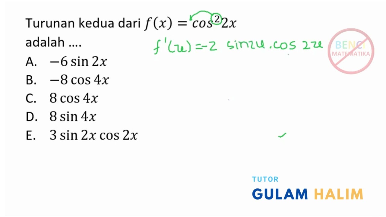 Turunan Kedua Dari F x cos 2 2x Adalah YouTube Turunan Kedua Dari F x cos 2 2x Adalah YouTube