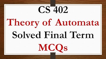 CS 402 Solved Final term paper| Theory of automata