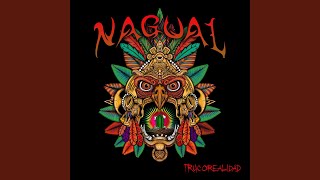 Video thumbnail of "Nagual - TrucoRealidad"