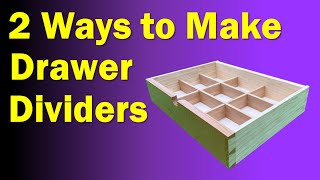 Furniture Making Techniques - Drawer Dividers