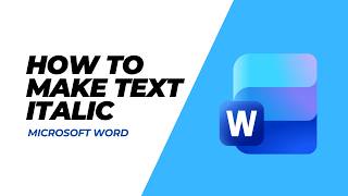 How to make text Italic in Microsoft Word How to make text Italic in Microsoft Word