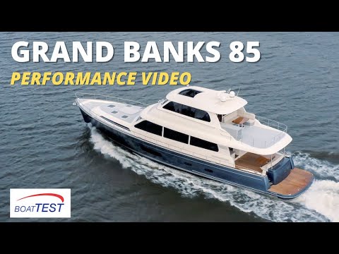 Grand Banks 85 Test Video 2022 by BoatTEST.com