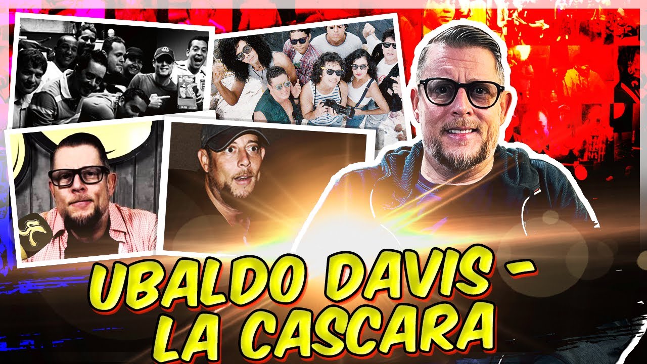 UBALDO DAVIS - LA CASCARA FUE POSIBLE NO POR EL TALENTO INDIVIDUAL SINO DE UN GRUPO DE TALENTOSOS.