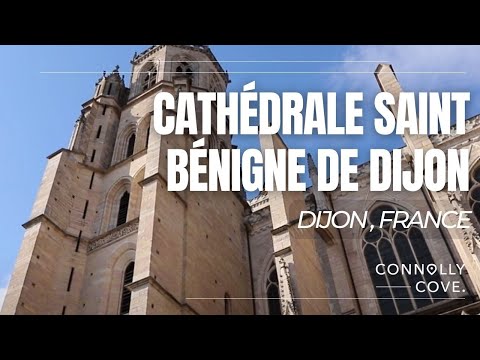 Visit Cathédrale Saint Bénigne de Dijon | Djion | France | Places To Visit In France