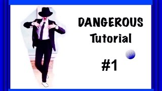 Michael Jackson - DANGEROUS Tutorial #1